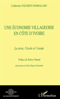 UNE éCONOMIE VILLAGEOISE EN CôTE D'IVOIRE (eBook, PDF) - Faussey-Domalain