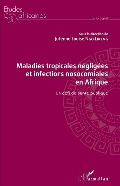 Cover Maladies tropicales négligées et infections nosocomiales en Afrique (eBook, ePUB)