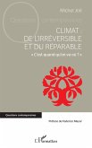 Climat : de l'irreversible et du reparable (eBook, ePUB)