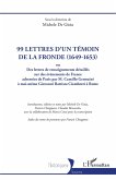 99 lettres d'un témoin de la Fronde (1649-1653) (eBook, PDF)