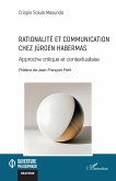 Rationalité et communication chez Jürgen Habermas (eBook, ePUB)