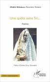 Une quête sans fin... (eBook, PDF) Une quête sans fin... (eBook, PDF)