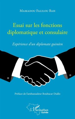 Cover Essai sur les fonctions diplomatique et consulaire. Expérience d'un diplomate guinéen (eBook, PDF)