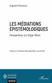 Les médiations épistémologiques (eBook, PDF) Les médiations épistémologiques (eBook, PDF)