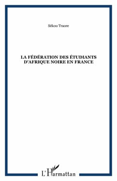 Cover La fédération des étudiants d'Afrique Noire en France (eBook, PDF)