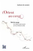 L'Orient au coeur (eBook, PDF)
