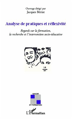 Analyse de pratiques et reflexivité (eBook, PDF) - Beziat