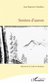 Sentiers d'aurore (eBook, PDF)