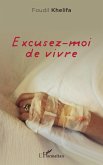 Excusez-moi de vivre (eBook, PDF)