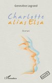 Charlotte alias Elsa (eBook, PDF)