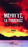 Mayotte, la traversée des ombres (eBook, PDF)