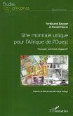 Une monnaie unique pour l'Afrique de l'Ouest (eBook, ePUB) Une monnaie unique pour l'Afrique de l'Ouest (eBook, ePUB)