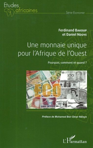 Une monnaie unique pour l'Afrique de l'Ouest (eBook, ePUB)