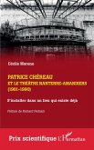Patrice Chéreau et le Théâtre Nanterre-Amandiers (1981-1990) (eBook, ePUB)