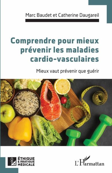 Comprendre pour mieux prévenir les maladies cardio-vasculaires (eBook, ePUB)