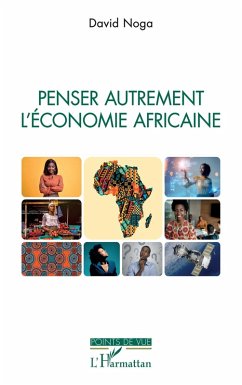 Cover Penser autrement l'économie africaine (eBook, PDF)