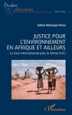 Justice pour l'environnement en Afrique et ailleurs (eBook, ePUB)