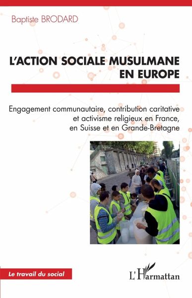 L'action sociale musulmane en Europe (eBook, ePUB) L'action sociale musulmane en Europe (eBook, ePUB)