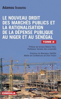 Le nouveau droit des marchés publics et la rationalisation de la dépense publique (eBook, PDF) - Issoufou