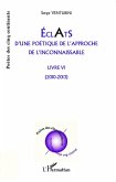 Eclats d'une poétique de l'approche de l'inconnaissable (eBook, PDF) Eclats d'une poétique de l'approche de l'inconnaissable (eBook, PDF)