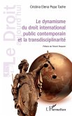 Le dynamisme du droit international public contemporain et la transdisciplinarité (eBook, PDF)