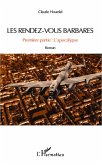 Les rendez-vous barbares (eBook, PDF)