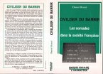 Civiliser ou bannir, les nomades dans la société française (eBook, PDF)