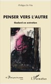 Penser vers l'autre (eBook, ePUB)