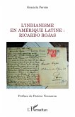 L'indianisme en Amérique latine : Ricardo Rojas (eBook, PDF)