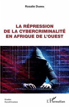 Cover La répression de la cybercriminalité en Afrique de l'Ouest (eBook, ePUB)