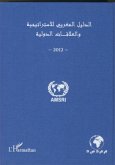 Annuaire marocain de la stratégie et des relations internationales 2012 (eBook, PDF) Annuaire marocain de la stratégie et des relations internationales 2012 (eBook, PDF)