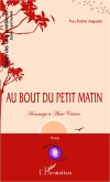 Au bout du petit matin... (eBook, PDF)
