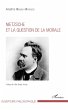 Nietzsche et la question de la morale... - Bild 1