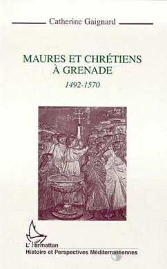 Cover Maures et chrétiens à Grenade 1492-1570 (eBook, PDF)