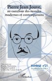 Pierre Jean Jouve, au carrefour des mondes modernes et contemporains (eBook, PDF)