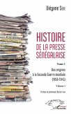 Histoire de la presse sénégalaise Tome 1 Volume 1 (eBook, PDF)