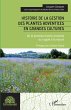 Histoire de la gestion des plantes... - Bild 1