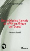 Des médecins français et le VIH en Afrique de l'Ouest (eBook, PDF)