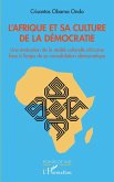L'Afrique et sa culture de la démocratie (eBook, ePUB)