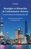 Stratégies et démarches de l'urbanisation chinoise (eBook, ePUB)
