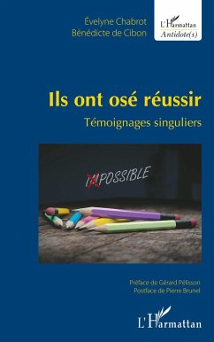 Ils ont osé réussir (eBook, ePUB) - Chabrot; de Cibon