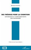 Des théories pour la cognition (eBook, PDF) Des théories pour la cognition (eBook, PDF)