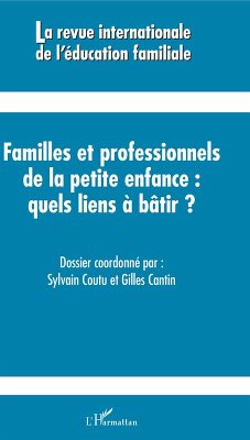 Cover Familles et professionnels de la petite enfance quels liens à bâtir ? (eBook, ePUB)