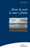 Dans la nuit le mur a frémi (eBook, PDF)