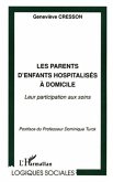 LES PARENTS D'ENFANTS HOSPITALISÉS À DOMICILE (eBook, PDF)