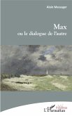 Max ou le dialogue de l'autre (eBook, PDF)