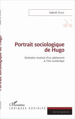 Portrait sociologique de Hugo (eBook, PDF) Cover Portrait sociologique de Hugo (eBook, PDF)