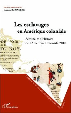 Les esclavages en Amérique coloniale (eBook, PDF) - Grunberg