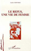 Le refus, une vie de femme (eBook, PDF)