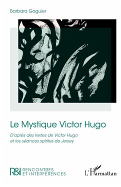 Le Mystique Victor Hugo (eBook, PDF) - Goguier